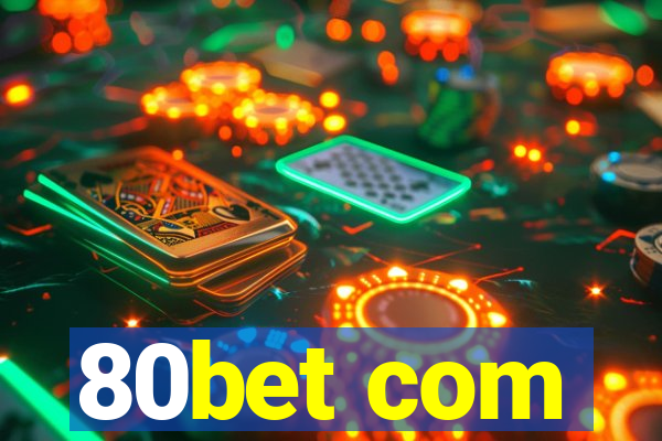 80bet com